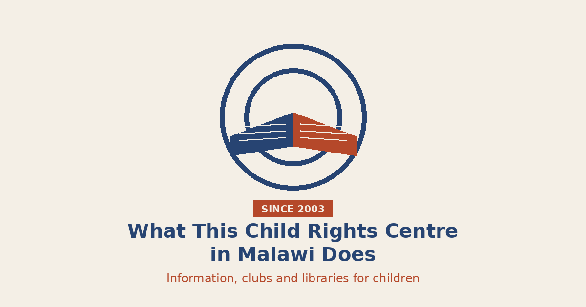 What the child rights centre in Malawi